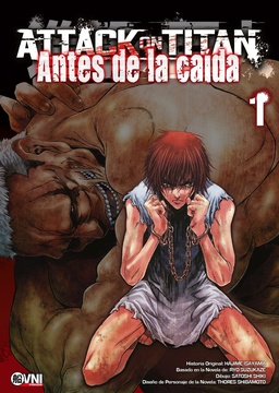 ATTACK ON TITAN: ANTES DE LA CAÍDA # 01