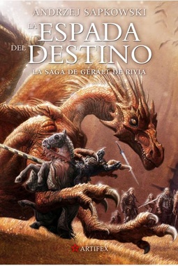 LA SAGA DE GERALT DE RIVIA # 02 - LA ESPADA DEL DESTINO