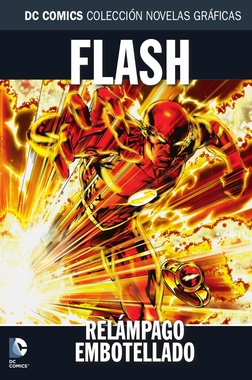 COLECC. NOV. GRAFICAS DC COMICS # 62 FLASH: RELÁMPAGO EMBOTELLADO