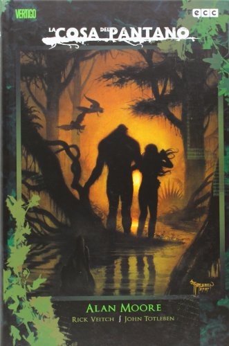 LA COSA DEL PANTANO DE ALAN MOORE # 03 DE 03