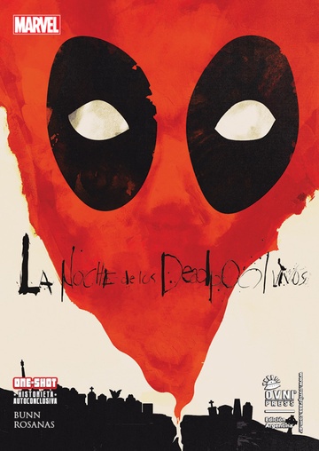 DEADPOOL LA NOCHE DE LOS DEADPOOL VIVOS