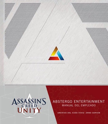 ASSASSIN'S CREED UNITY. MANUAL DEL NUEVO EMPLEADO