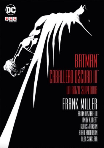 BATMAN CABALLERO OSCURO III LA RAZA SUPERIOR