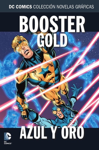 COLECC. NOV. GRAFICAS DC COMICS # 67 - BOOSTER GOLD: AZUL Y ORO