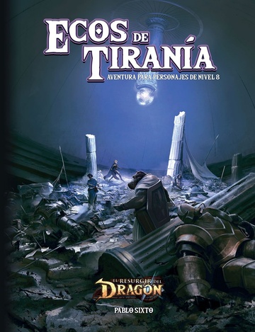 EL RESURGIR DEL DRAGON: ECOS DE TIRANIA