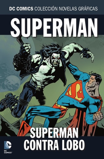COLECC. NOV. GRAFICAS DC COMICS # 80 - SUPERMAN: SUPERMAN CONTRA LOBO