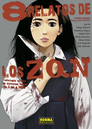 8 RELATOS DE LSO ZQN (ANTOLOGIAS DEHISTORIAS CORTAS DE I AM A HERO)
