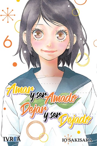 AMAR Y SER AMADO, DEJAR Y SER DEJADO # 06