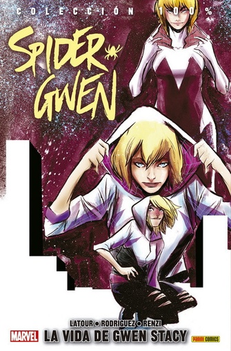 COLECC. 100% MARVEL SPIDER-GWEN # 04 LA VIDA DE GWEN STACY