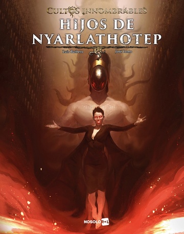 CULTOS INNOMBRABLES - HIJOS DE NYARLATHOTEP