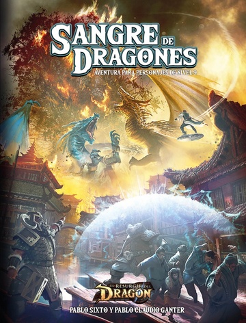 EL RESURGIR DEL DRAGON: SANGRE DE DRAGONES