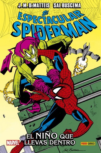 100% MARVEL HC - EL ESPECTACULAR SPIDERMAN: EL NIÑO QUE LLEVAS DENTRO