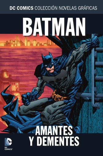 COLECC. NOV. GRAFICAS DC COMICS # 93 - BATMAN: AMANTES Y DEMENTES